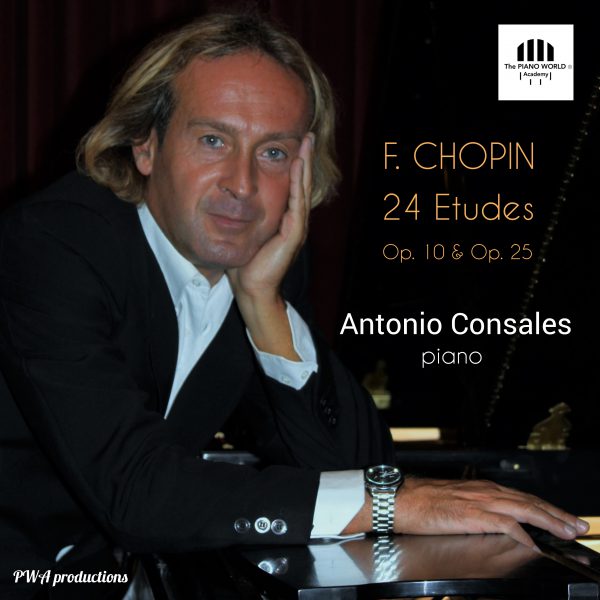 Antonio Consales new release: F. Chopin complete Etudes Op.10 & Op. 25